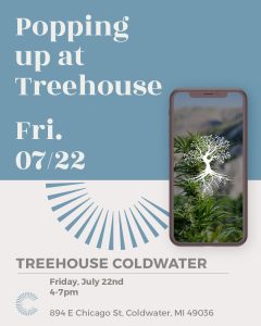 Treehouse Coldwater Pop Up @ Treehouse Coldwater | Coldwater | Michigan | United States